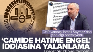 Diyanet'ten CHP yandaşı İsmail Saymaz'ın 'camide hatime izin verilmedi' iddiasına yalanlama: "Acı bir olay üzerinden oluşturulan algı".