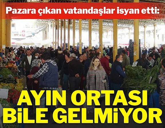Vatandaş isyan etti: Maaş aldığımız gün bitiyor…