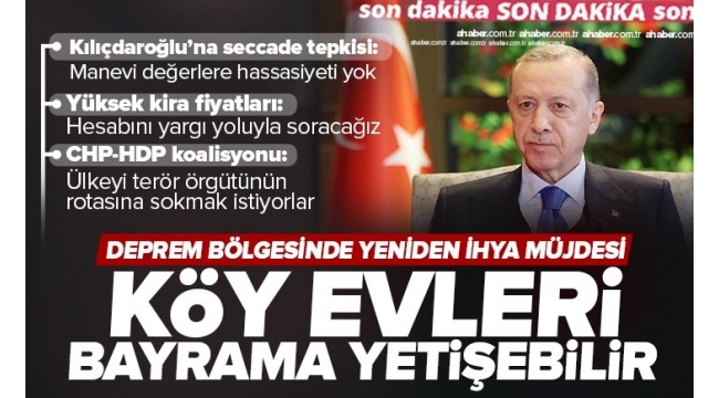 Başkan Recep Tayyip Erdoğan'dan gündeme özel açıklamalar!.