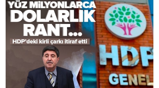 Eski HDP'li vekil Altan Tan HDP'li belediyelerdeki milyonlarca dolarlık rant düzenini itiraf etti.