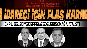 İçişleri depremzedeleri sokağa atan 3 idareciyi açığa aldı