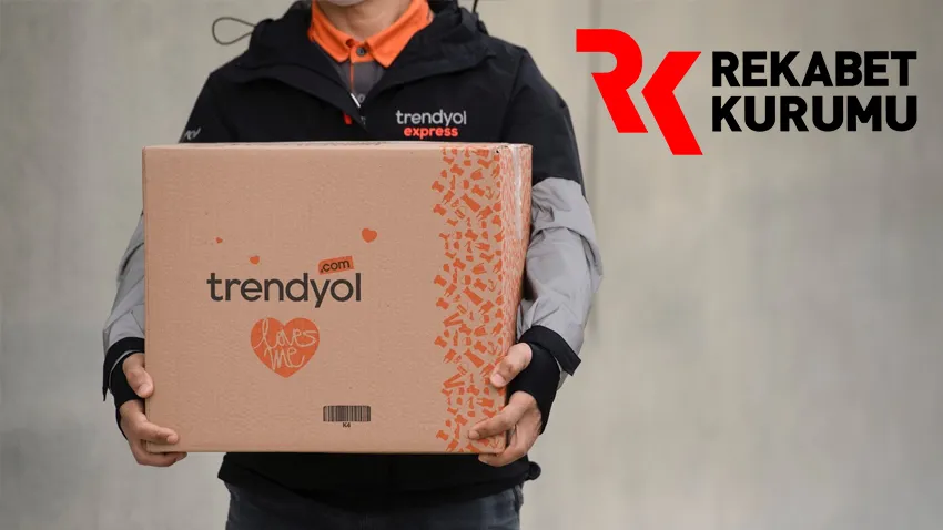 Trendyol'a "rekabeti ihlal"den 61 milyon TL para cezası