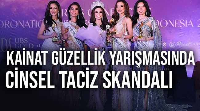 Kainat Güzellik Yarışması'nda skandal: Organizatörler hakkında cinsel saldırı ve taciz suçlaması
