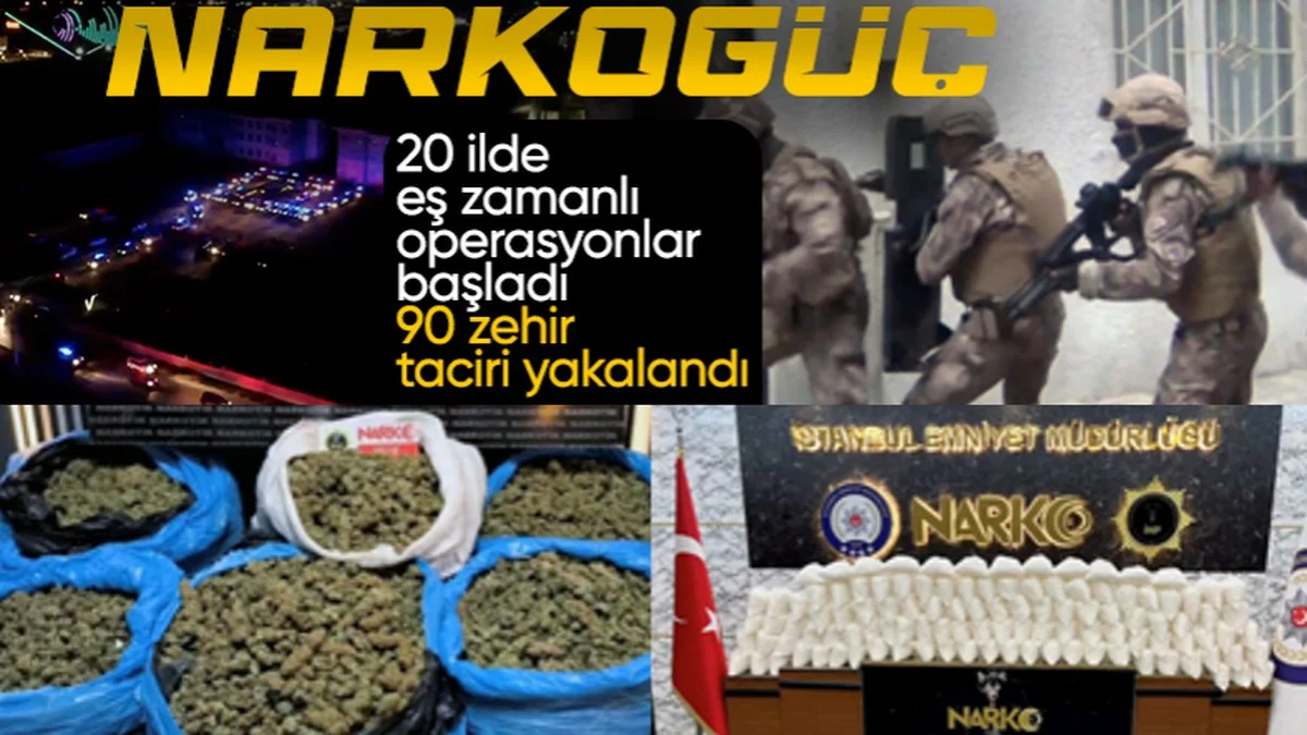 "Narkogüç" operasyonlarında 90 şüpheli yakalandı