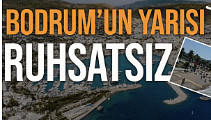Bodrum'da işyerlerinin neredeyse yarısının ruhsatsız çalıştığını Sayıştay raporu ortaya koydu