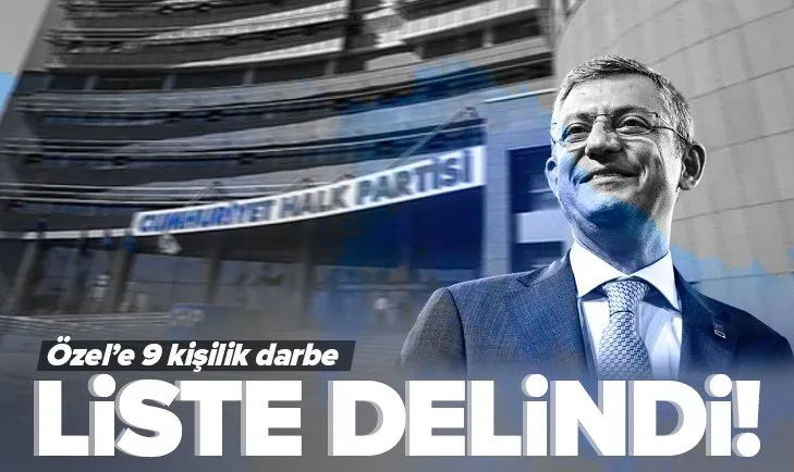 CHP lideri Özgür Özel'e 9 kişilik darbe! PM seçimlerinde liste delindi .