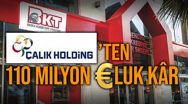 Türk iş insanı Ahmet Çalık'ın sahibi olduğu Çalık Holding Anonim Şirketi'ne ait BKT (National Commercial Bank), 2022 yılında Arnavutluk'ta en çok kâr eden ikinci şirket oldu. 