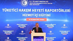Ticaret Bakan Yardımcısı Mahmut Gürcan: "Tüketici Hakem Heyetlerini Daha Güçlü Hale Getireceğiz" 