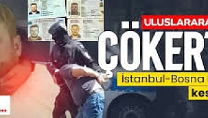 İstanbul-Bosna hattında uluslararası şebeke çökertildi! 60 çete üyesi…