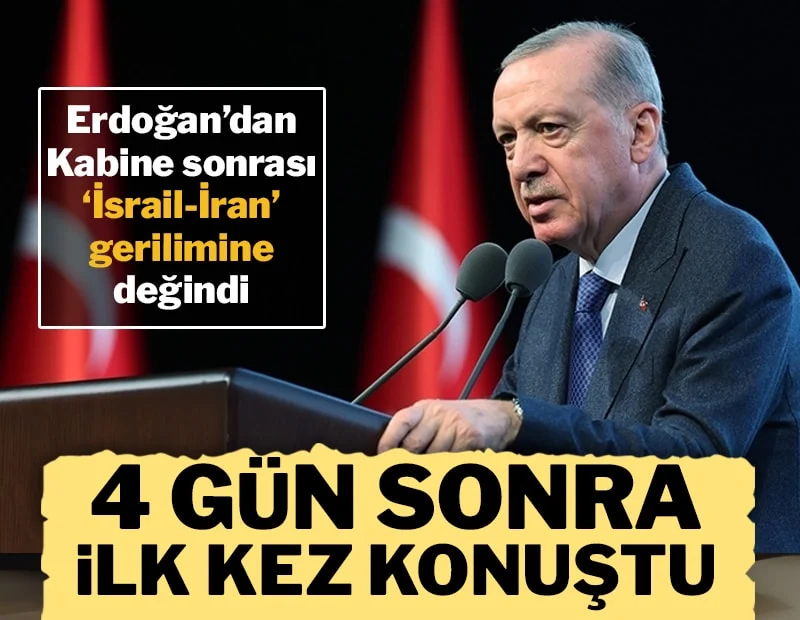 Erdoğan 'İsrail-İran' gerilimine ilişkin ilk kez konuştu: Sinsi bir amaç var