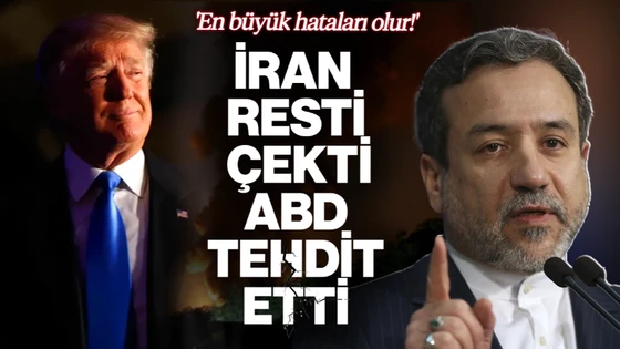 İran Resti Çekti, ABD Tehdit Etti… 'En Büyük Hataları Olur!' 