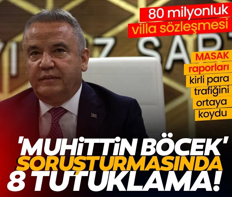 Antalya'da "Muhittin Böcek" soruşturmasında 8 şüpheli daha tutuklandı