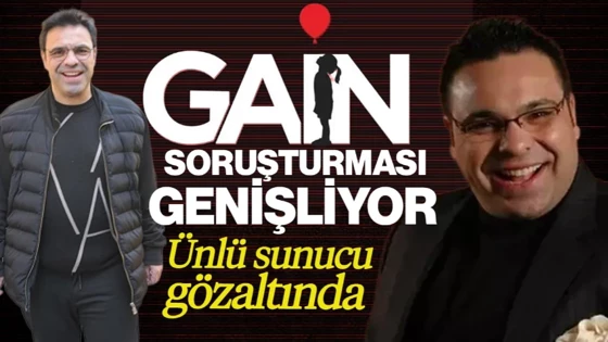 GAİN Medya Soruşturması Genişliyor! Sunucu Okan Karacan Gözaltına Alındı 