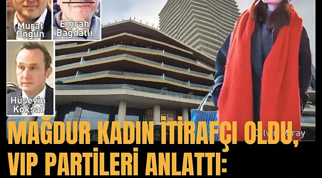 Mağdur kadın itirafçı oldu VIP partileri anlattı: İBB vurguncularının fuhuş yuvası: Raffles Otel 2604 No'lu daire 