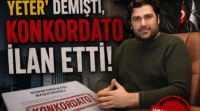 'Mevcudu koruyalım yeter' demişti, konkordato ilan etti
