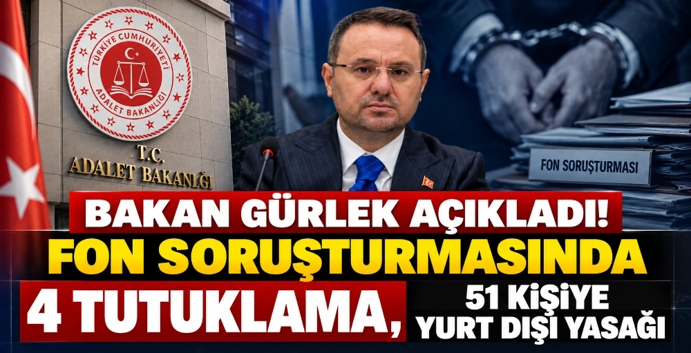 Sermaye piyasası soruşturmasında yeni gelişme: 51 kişiye yurt dışı yasağı! Bakan Gürlek: Hiç kimseye göz yumulmayacak