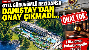 Maia Perla Projesi ,Otel görünümlü rezidansa Danıştay'dan onay çıkmadı